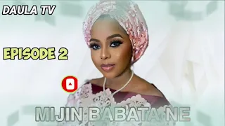 mijin babata ne episode 2 official AUDIO littafi na 2