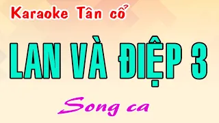 Karaoke tân cổ LAN VÀ ĐIỆP 3 - SONG CA