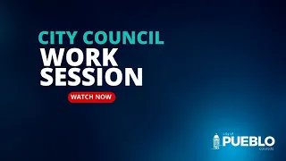 City Council Work Session May 13, 2024