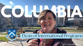 73 questions with Dean Sarles-Dinsick of International Programs at Columbia GS