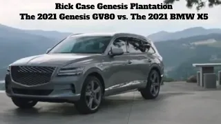 The 2021 Genesis GV80 vs. The 2021 BMW X5