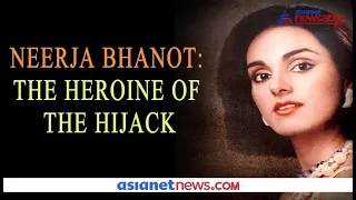 Neerja Bhanot: Remembering the Heroine of the Hijack