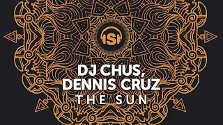 DJ Chus & Dennis Cruz - The Sun (Drums Mix)