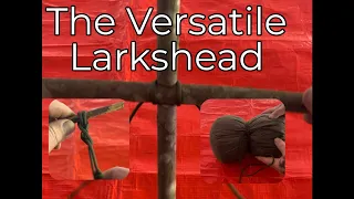 The Versatile Larkshead