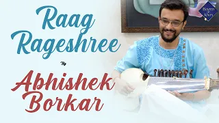 Raag Rageshree | Abhishek Borkar | Bazm e Khas