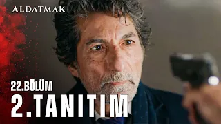 Aldatmak 22. Bölüm 2. Tanıtım | Her Perşembe 20.00'de atv'de!