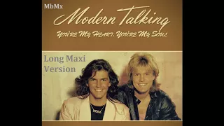 Modern Talking-Youre my Heart Youre my Soul Long Maxi Version