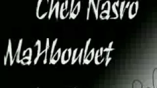 cheb nasro mahboubet galbi