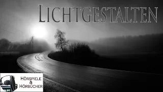 Lichtgestalten - Hörspiel