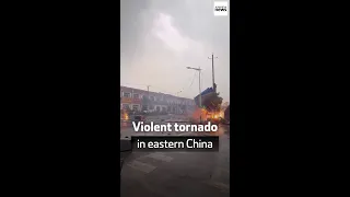 Violent tornado in eastern China