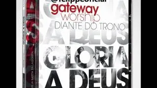 Só A Ti - Glória a Deus [Diante do Trono - 2012]