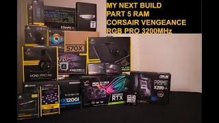 My New PC Build Part 5 RAM - CORSAIR VENGEANCE RGB PRO DDR 4 - 3200MHz