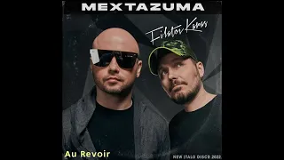 Filatov & Karas, Busy Reno - Au Revoir (Mextazuma) Italo Disco 2022