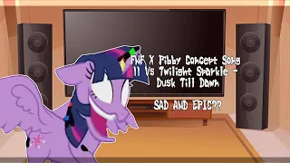 FNF Mod Characters Reacts | FNF X Pibby Concept Song || Vs Twilight Sparkle - Dusk Till Dawn | EPIC!