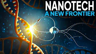 What Exactly Is Nanotechnology? Iron Man Nanotech, A New Frontier, Nanotechnology explained