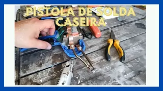 Pistola de solda caseira super potente - EP 217