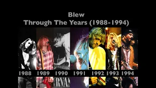Nirvana - Blew Through The Years Comparison (1988-1994)