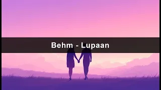 Behm - Lupaan (Epävirallinen Lyriikkavideo)