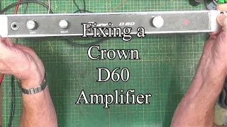 Fixing a Crown D60 Amp