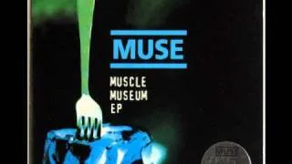 Muse (Muscle Museum EP) - Uno
