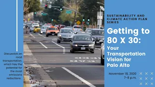 S/CAP Webinar Series: 80 X 30: Palo Alto Transportation Vision – November 18, 2020