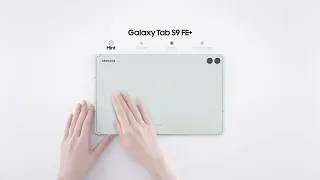 Galaxy Tab S9 FE l FE+: Official Unboxing l Samsung