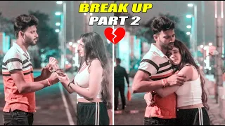 Breakup with girlfriend -2 | PDI Production