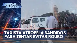Taxista atropela bandidos para tentar evitar roubo em São Paulo | Brasil Urgente