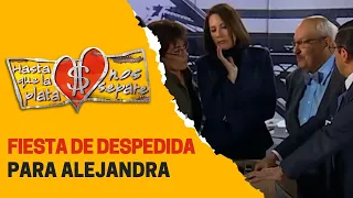 Los vendedores organizan una despedida para Alejandra | Hasta que la plata nos separe 2006