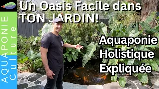 Mon Oasis Holistique : L'Aquaponie au Cœur de la Nature