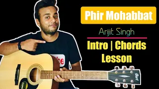 Phir Mohabbat Guitar Intro - Chords Lesson | Cover Easiest Bollywood Guitar Song Ever | Arijit Singh