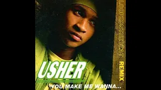 Usher - U Make Me Wanna (Scottie Loopz Remix)