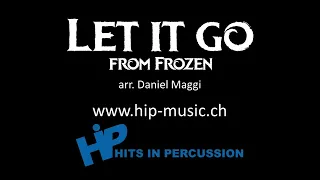 Let it go - from Frozen - Percussion Ensemble arr. Daniel Maggi