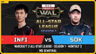 WC3 - [ORC] Infi vs Sok [HU] - WB Semifinal - Warcraft 3 All-Star League - Season 1 - Monthly 3