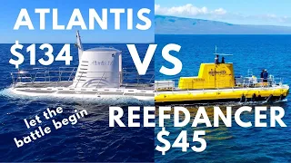 $134 Atlantis Submarine vs $45 ReefDancer Semi-Sub | Battle for Best Thing to Do in Lahaina