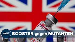 DRITTE CORONA-IMPFUNG: Im Herbst - Briten sollen Booster-Impfungen gegen Mutationen bekommen