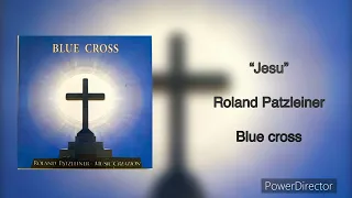 Roland Patzleiner - Jesu (Official Audio)