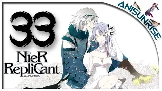 NieR RepliCant [Gestalt] ➥ Прохождение на русском ➥ #33 - Кто настоящие монстры?