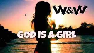 W&W and Groove Coverage - God Is A Girl (Official Video)(Bass Boosted)