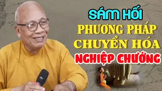 SÁM HỐI  Phương Pháp Chuyển Hóa Nghiệp Chướng - Thiền sư An Lạc Hạnh