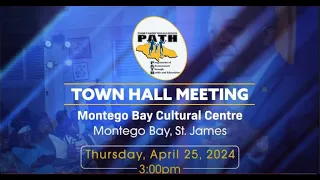 Ministry of Labour & Social Security PATH Town Hall Meeting || April 25, 2024