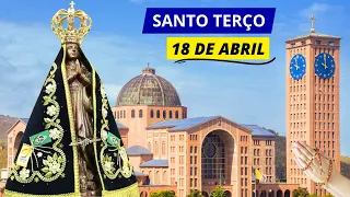 SANTO TERÇO MARIANO DE HOJE - 18/04/2024 | MISTÉRIOS LUMINOSOS | 3ª SEMANA DA PÁSCOA QUINTA-FEIRA