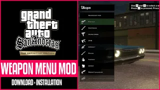 GTA San Andreas Definitive Edition Weapon Menu Mod With Installation