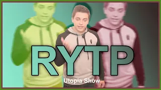 RYTP SHOW | Utopia Show RYTP