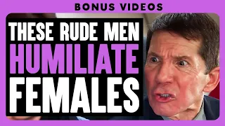 Men Humiliate Females | Dhar Mann Bonus Compilations