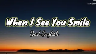 Bad English - When I See Your Smile (Lyrics) #BadEnglish #WhenISeeYourSmile