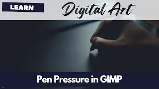 Learn Digital Art - Pen Pressure in Gimp