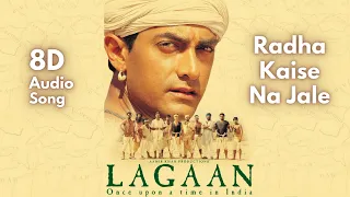 Radha Kaise Na Jale - 8D Song | Lagaan Songs | A. R. Rahman | Aamir Khan | Ashutosh Gowarikar