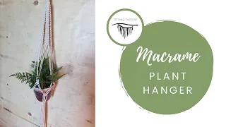 Simple Macrame Plant Hanger Tutorial | Easy Pattern | Beginner | DIY