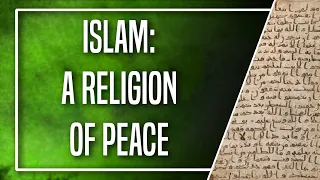 Is Islam a Religion of Peace?